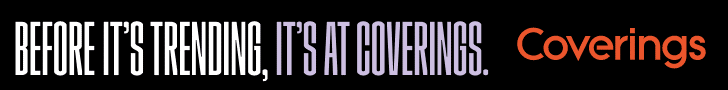 Before it's trending, it's at coverings. Join Us in Orlando! April 18-21, 2023. Register now.