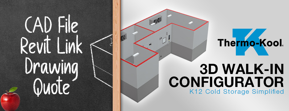 K12 Cold Storage Simplified with Thrmo-Kool 3D Walk-In Configurator. Get CAD File Drawing, Revit Link, Price Quote. Find out more.